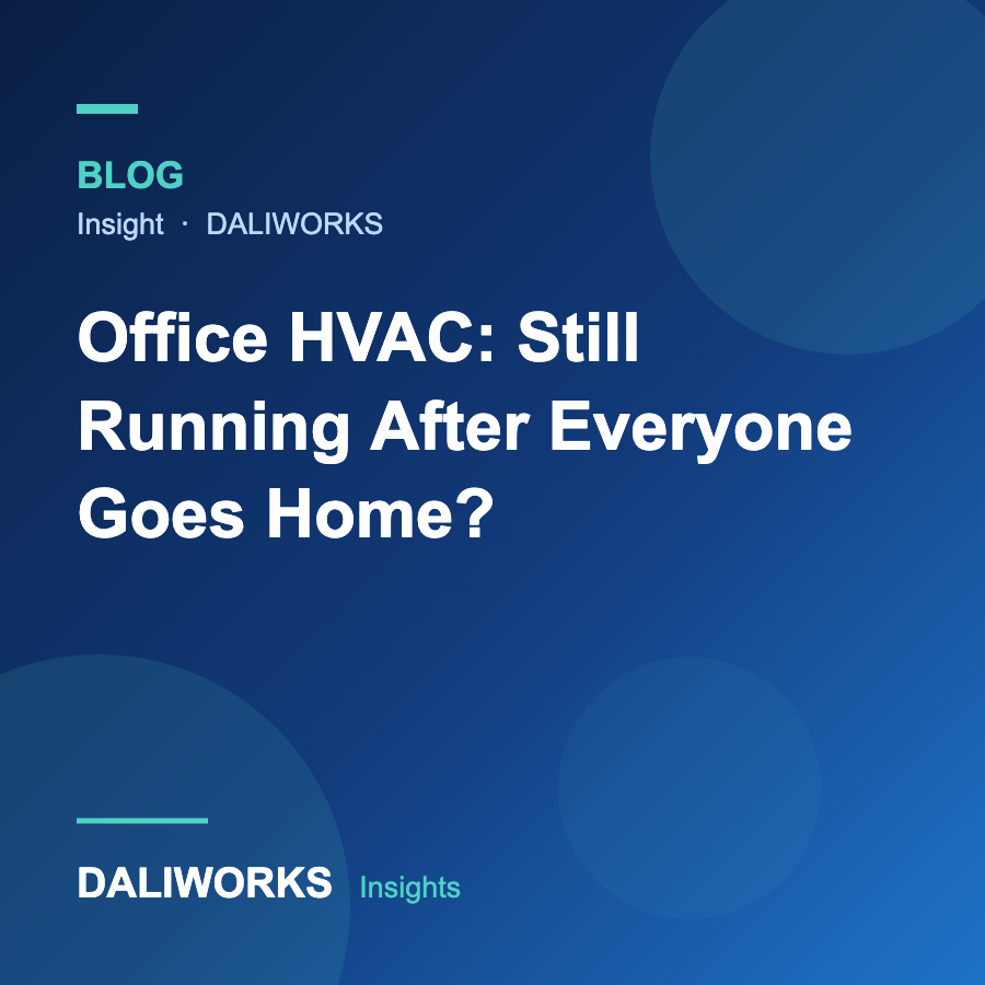 Office HVAC: Still Running After Everyone Goes Home?