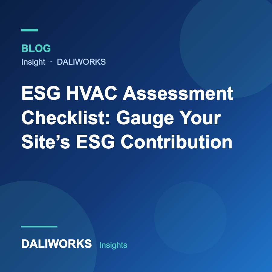 ESG HVAC Assessment Checklist: Gauge Your Site's ESG Contribution