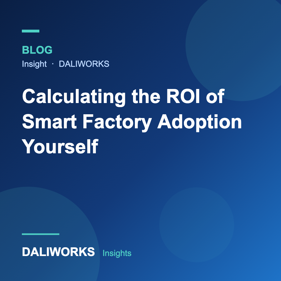 Calculating the ROI of Smart Factory Adoption Yourself