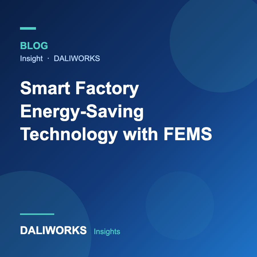 Smart Factory Energy-Saving Technology with FEMS