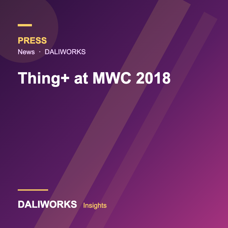 Thing+ at MWC 2018