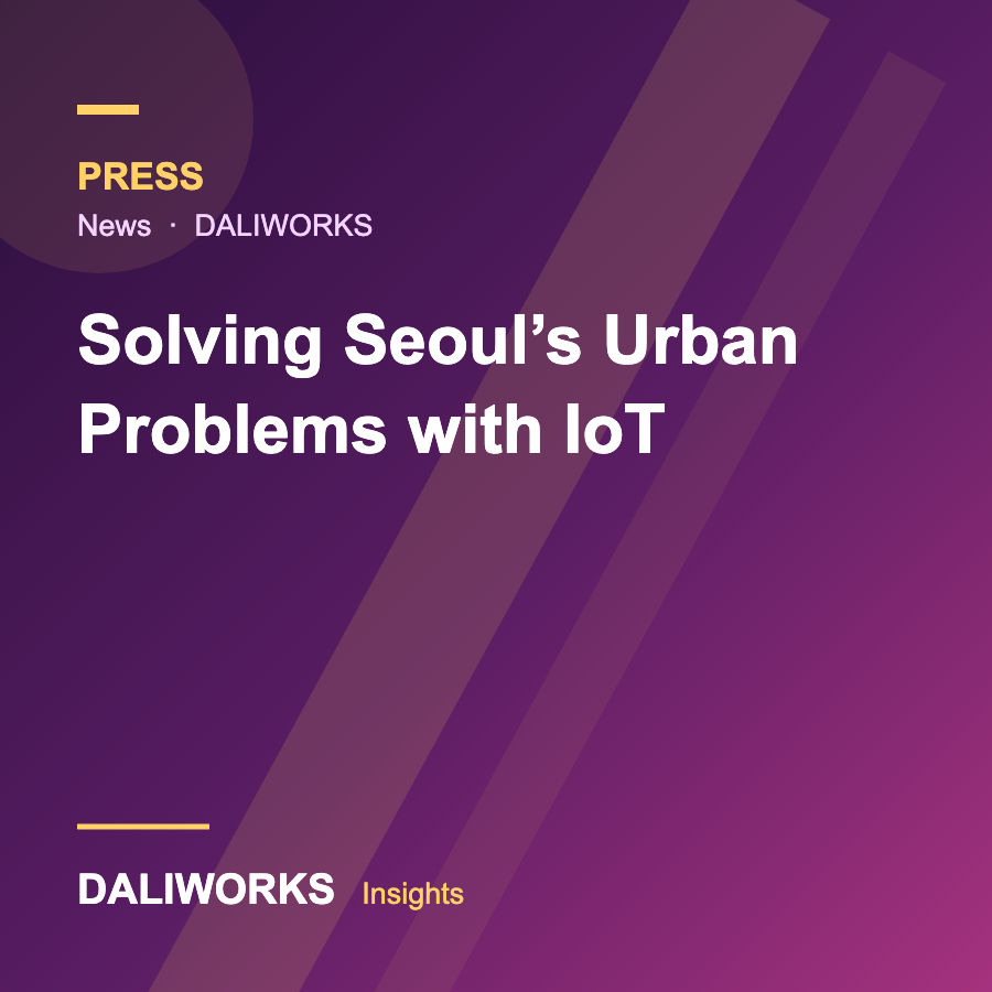 Solving Seoul's Urban Problems with IoT