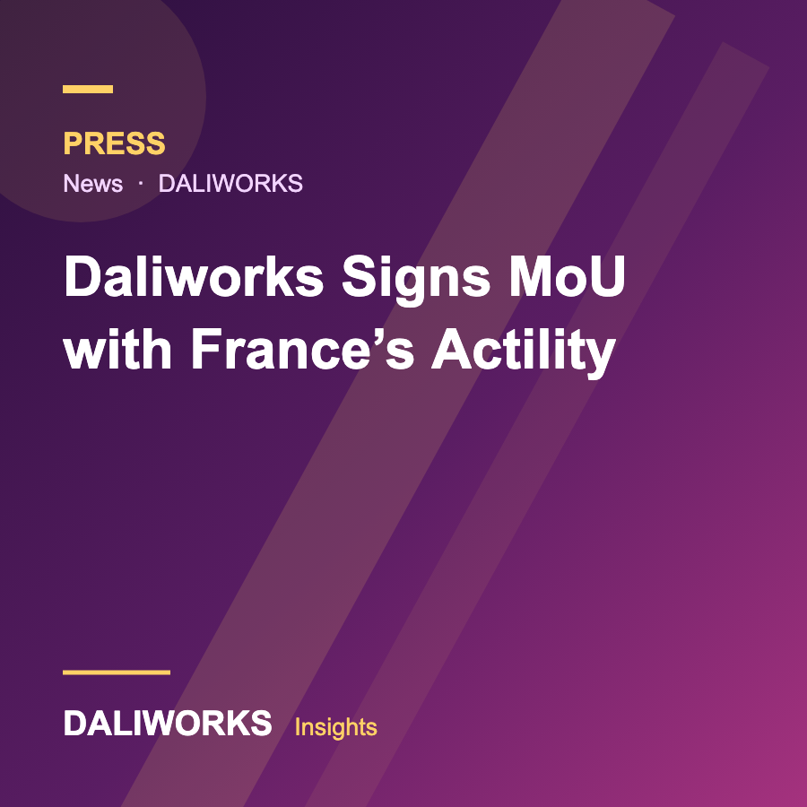 Daliworks Signs MoU with France's Actility