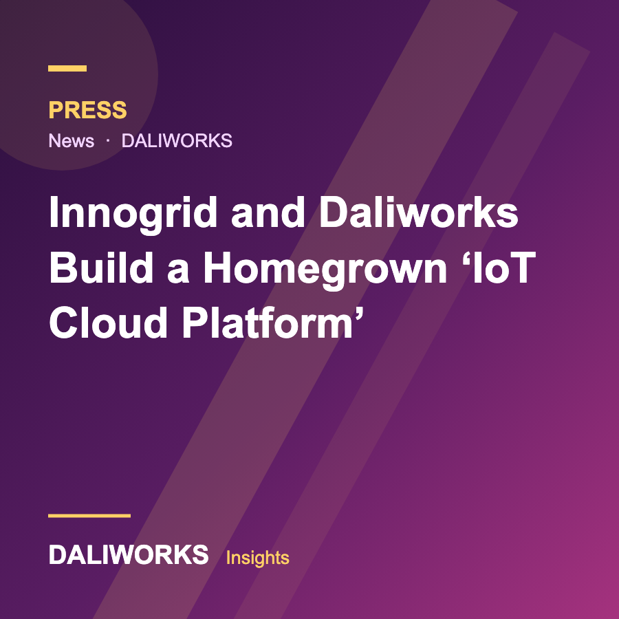 Innogrid and Daliworks Build a Homegrown 'IoT Cloud Platform'