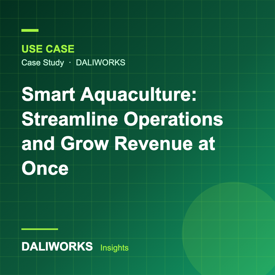 Smart Aquaculture: Streamline Operations and Grow Revenue at Once